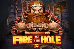 Fire in the Hole